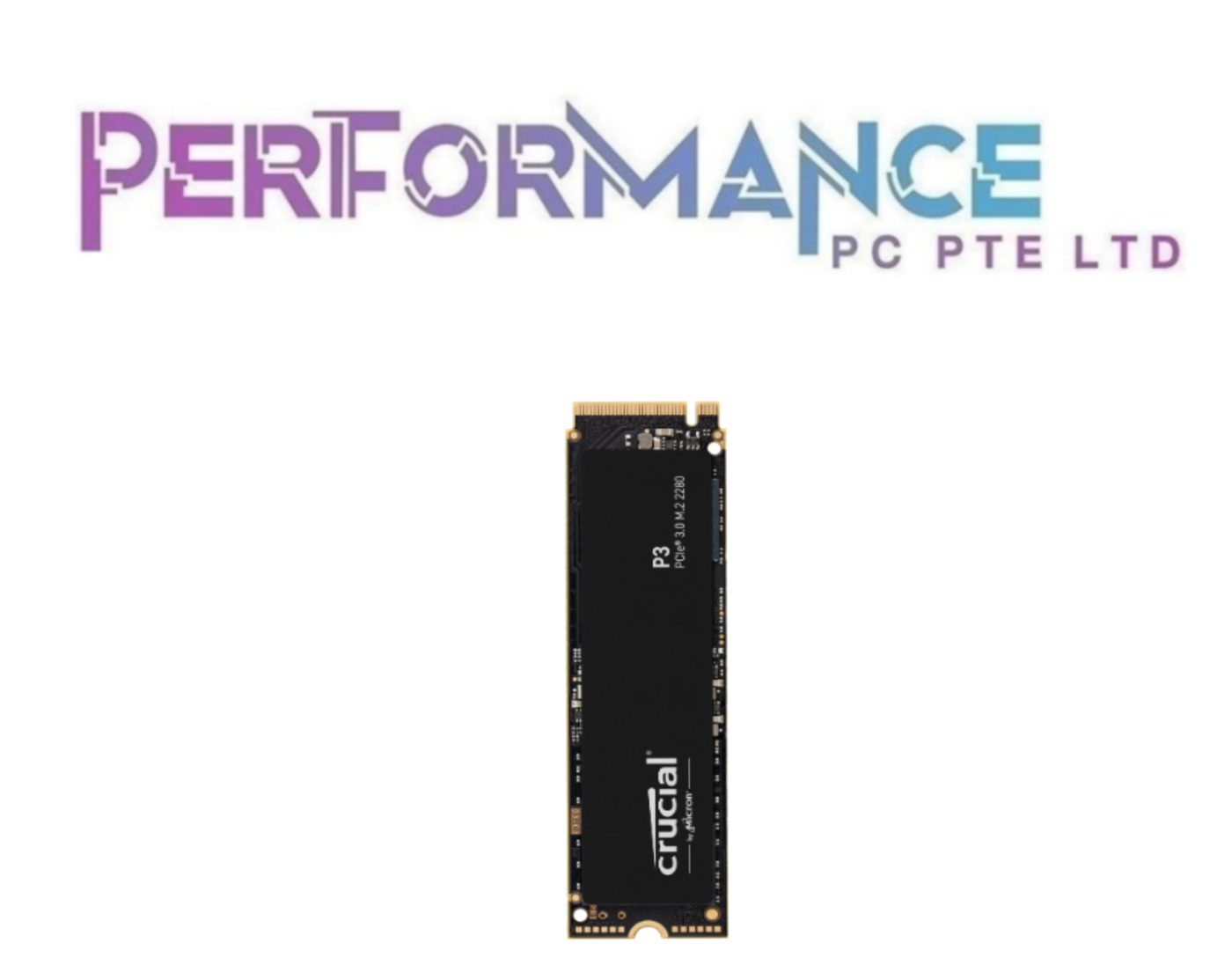 Crucial® P3 500GB/1TB/2TB/4TB 3D NAND NVMe™ PCIe® M.2 SSD M.2 (2280) NVMe™ PCIe® Gen3 (3500R/1900W) (3500R/3000W) (5 YEARS WARRANTY with Convergent)