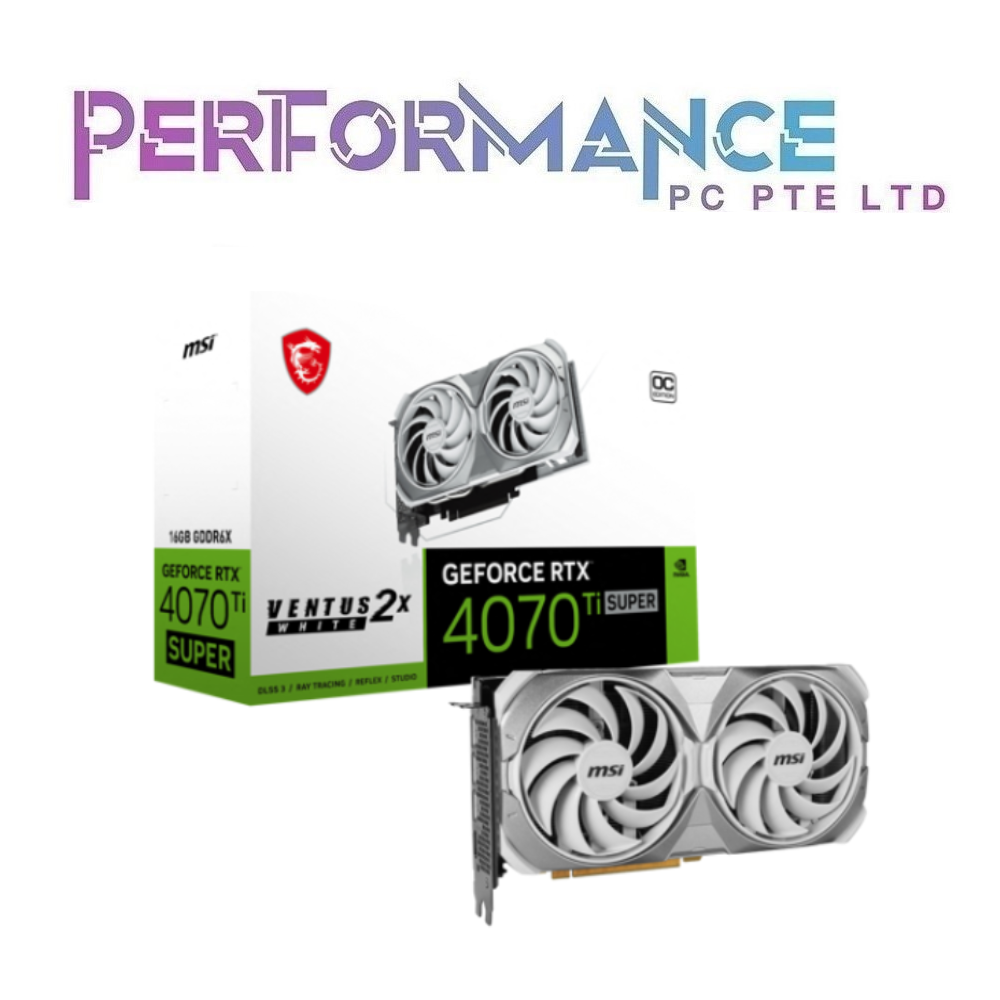 MSI GeForce RTX 4070 Ti  RTX4070 Ti RTX 4070Ti SUPER 16G VENTUS 2X WHITE OC (3 YEARS WARRANTY BY CORBELL TECHNOLOGY PTE LTD)