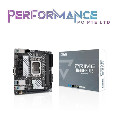 Asus Prime H610I PLUS H 610 I H 610I Mini-ITX motherboard Intel® LGA 1700 socket: Ready for 13th & 12th Gen Intel® Core processors.( 3 Years Warranty with Avertek Pte Ltd )