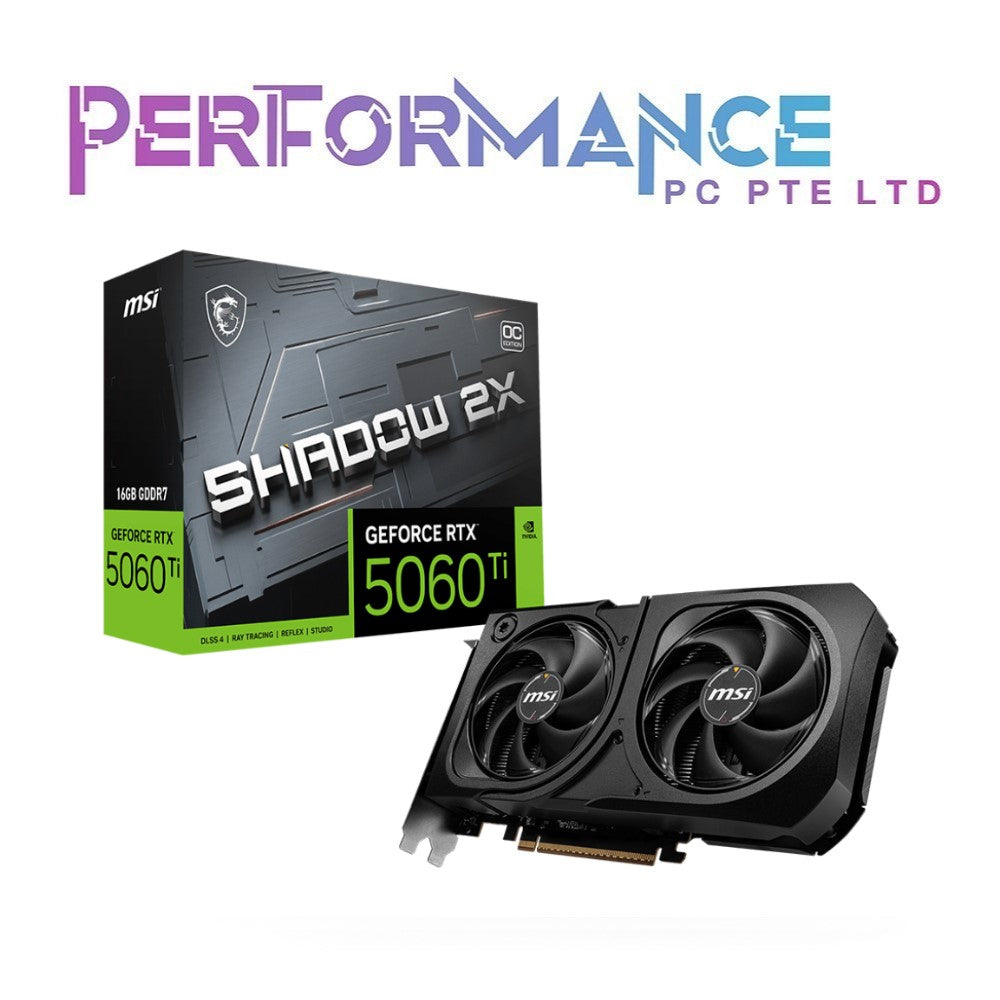 MSI GEFORCE RTX 5060 TI 5060TI SHADOW 2X OC PLUS 8GB/16GB (3 YEARS WARRANTY BY CORBELL TECHNOLOGIES PTE LTD)