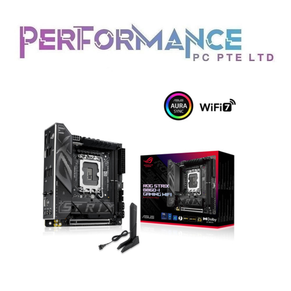 ASUS ROG STRIX B860-I GAMING WIFI Intel® Socket LGA 1851 extended-ITX (3 YEARS WARRANTY BY AVERTEK ENTERPRISES)