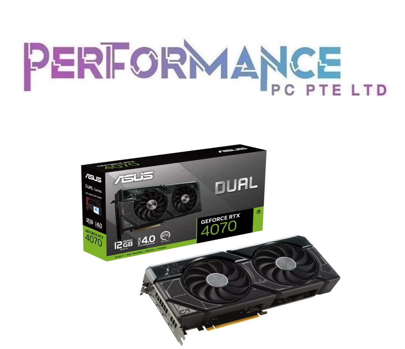 ASUS DUAL GEFORCE RTX 4070 RTX4070 12GB GDDR6X GRAPHIC CARDS OC/NON OC (3 YEARS WARRANTY BY AVERTEK ENTERPRISES PTE LTD)