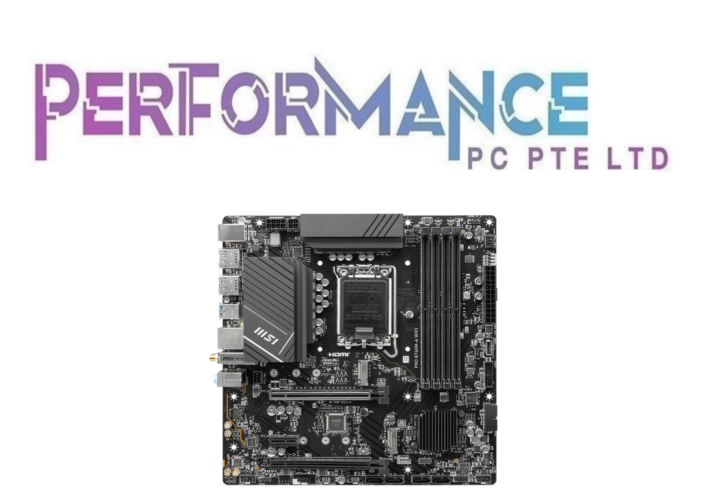 MSI PRO B760M-A WIFI B760 M B760M A DDR5 MOTHERBOARD (3 YEARS WARRANTY BY CORBELL TECHNOLOGY PTE LTD)