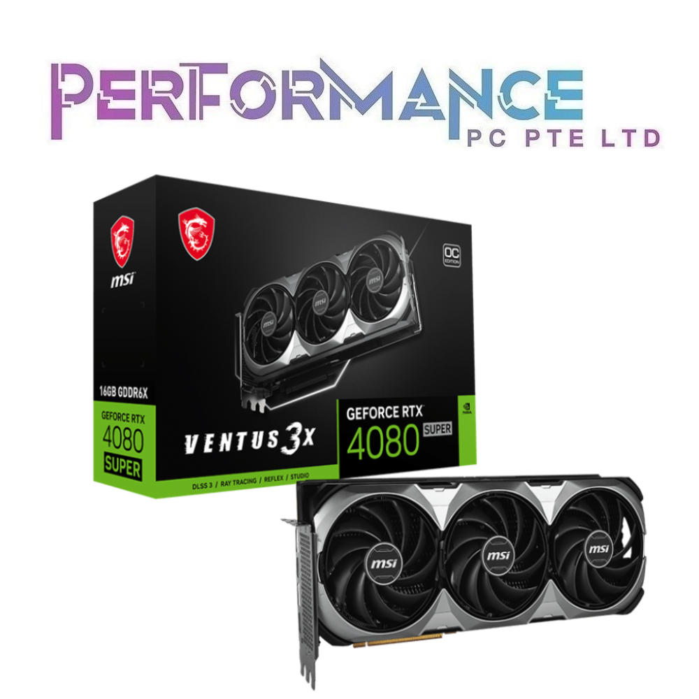 MSI GeForce RTX 4080 RTX4080 SUPER 16G VENTUS 3X OC (3 YEARS WARRANTY BY CORBELL TECHNOLOGY PTE LTD)