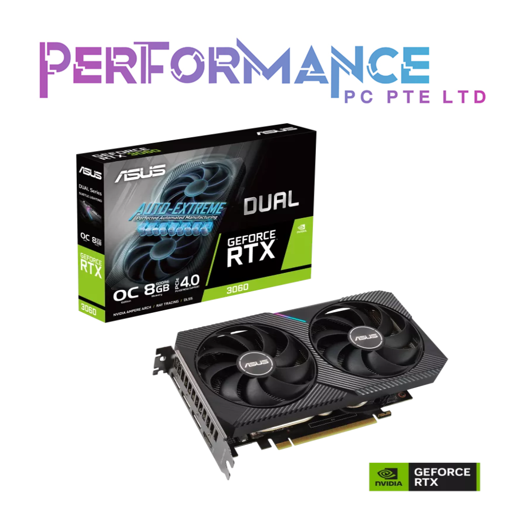 ASUS Dual GeForce RTX3060 RTX 3060 OC Edition 8GB GDDR6 (3 YEARS WARRANTY BY BAN LEONG TECHNOLOGY PTE LTD)