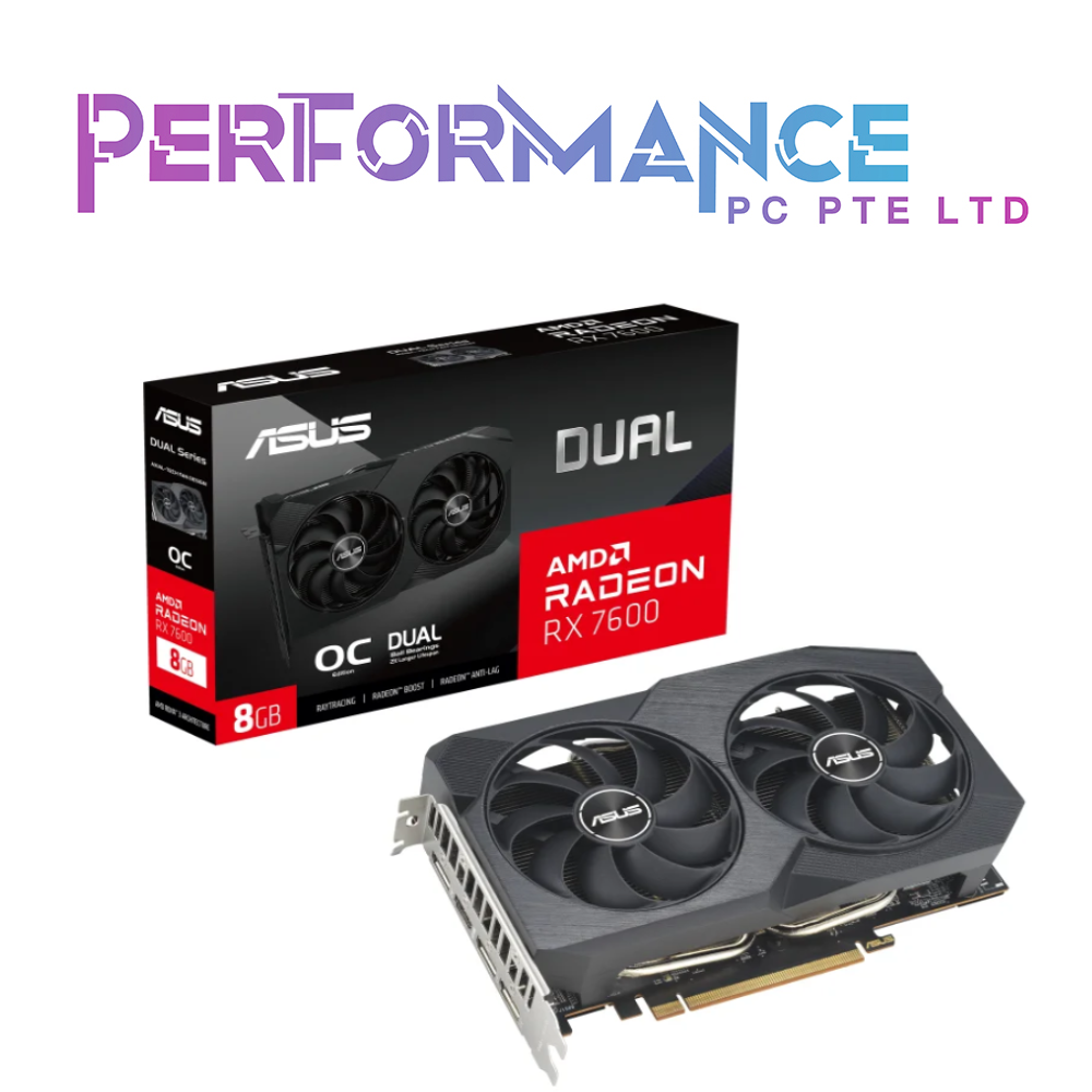 ASUS Dual Radeon RX 7600 RX7600 OC Edition 8GB GDDR6 (3 YEARS WARRANTY BY BAN LEONG TECHNOLOGY PTE LTD)