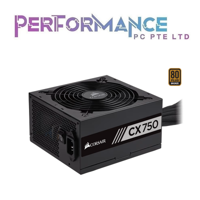 CORSAIR CX Series CX550 / CX650 / CX750 80 PLUS BRONZE ATX POWER SUPPLY NON MODULAR (10 YEARS WARRANTY BY CONVERGENT SYSTEMS PTE LTD)