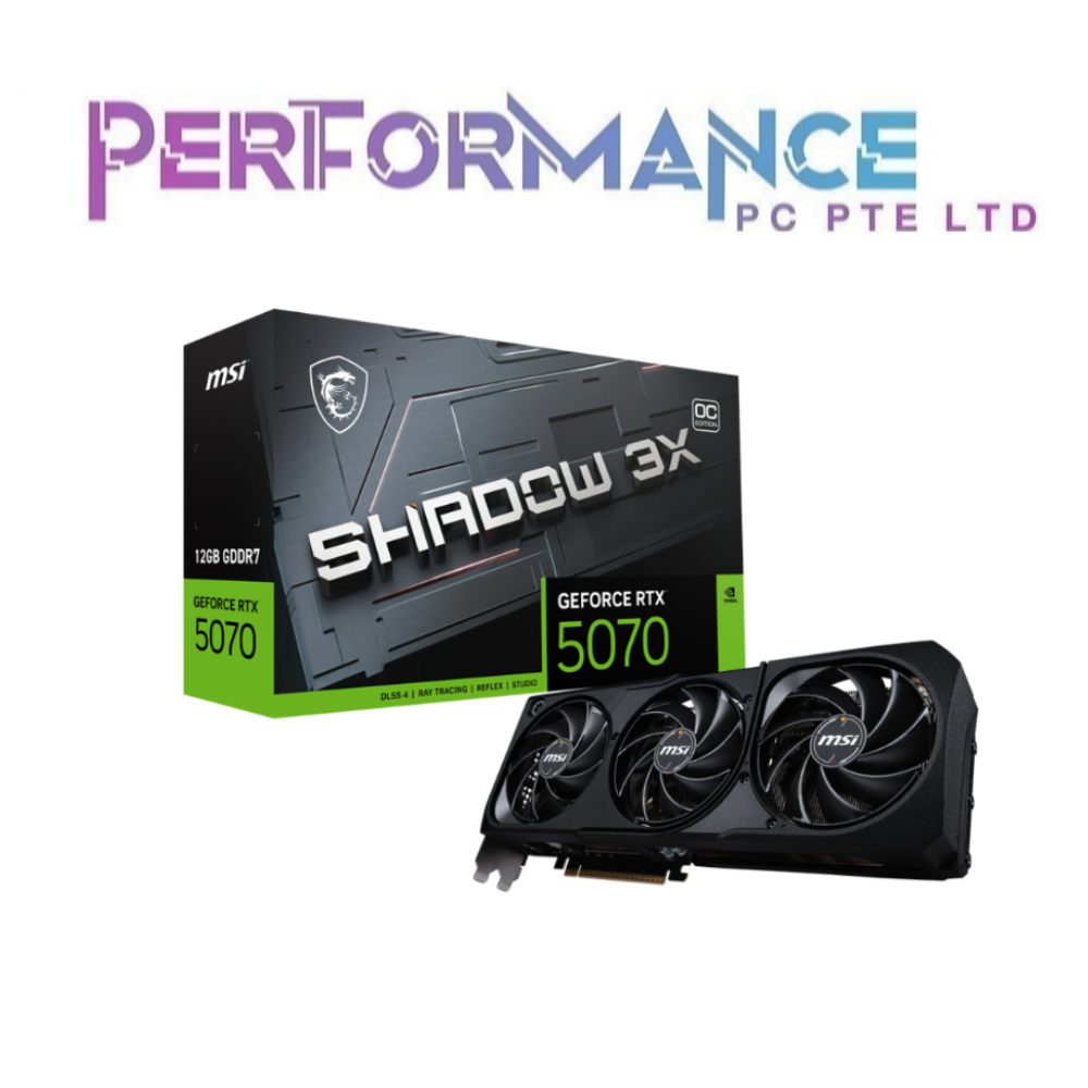 MSI GEFORCE RTX 5070 12GB SHADOW 3X OC GRAPHICS CARD (3 YEARS WARRANTY BY CORBELL TECHNOLOGIES PTE LTD)