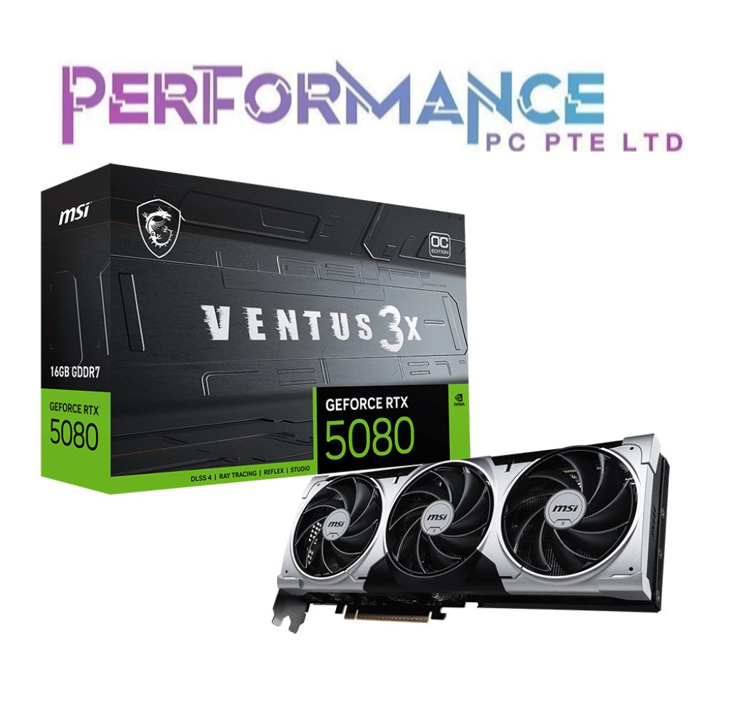 MSI GeForce RTX™ 5080 16GB VENTUS 3X OC PLUS GRAPHICS CARD (3 YEARS WARRANTY BY CORBELL TECHNOLOGY PTE LTD)