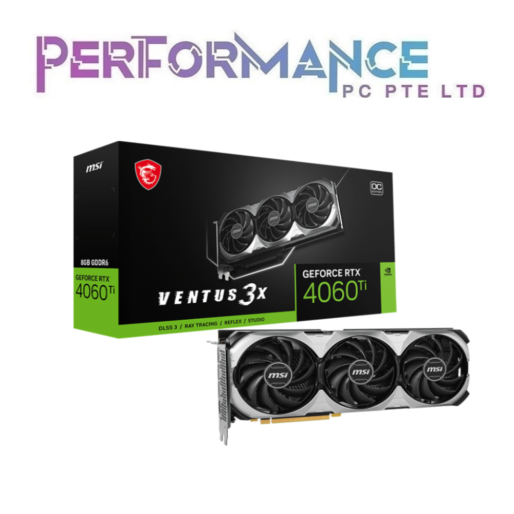 MSI GeForce RTX 4060 Ti RTX 4060Ti RTX4060 Ti VENTUS 3X E 8G OC (3 YEARS WARRANTY BY CORBELL TECHNOLOGY PTE LTD)