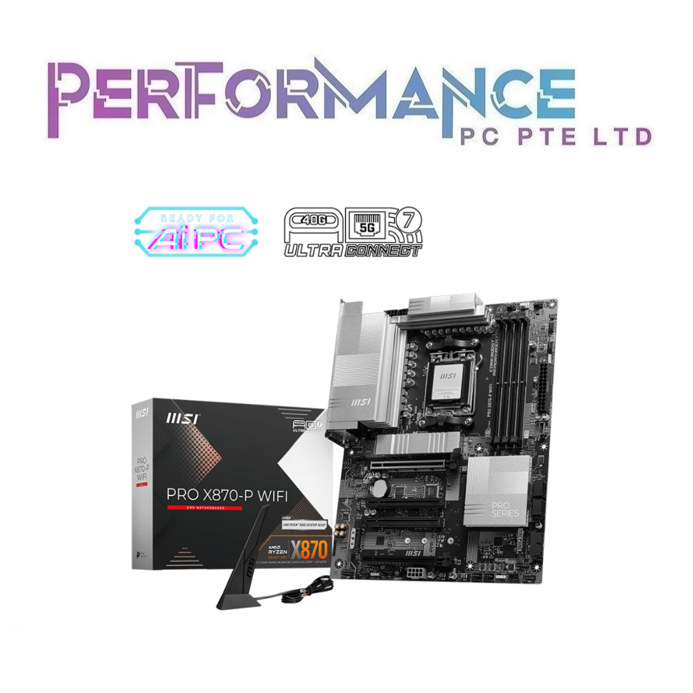 MSI PRO X870-P WIFI Motherboard (3 years Warranty by CORBELL PTE LTD)