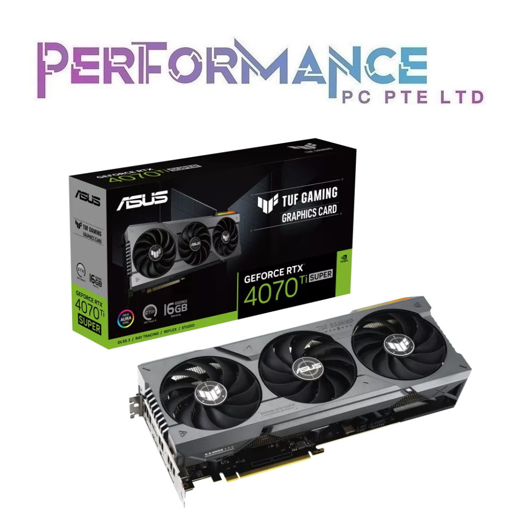 ASUS TUF Gaming GeForce RTX 4070 Ti RTX4070 Ti RTX 4070Ti RTX4070Ti SUPER 16GB GDDR6X (3 YEARS WARRANTY BY BAN LEONG TECHNOLOGY PTE LTD)