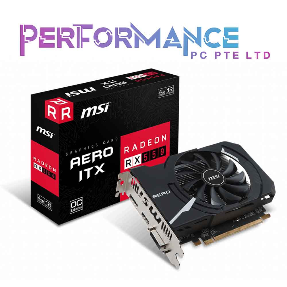 Radeon RX 550 AERO ITX 4G OC (3 YEARS WARRANTY BY CORBELL TECHNOLOGY PTE LTD)